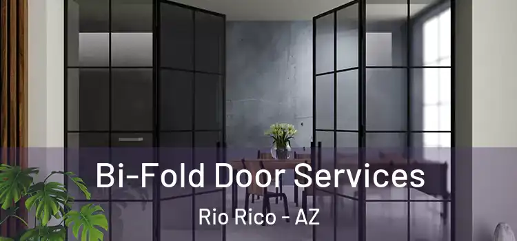  Bi-Fold Door Services Rio Rico - AZ