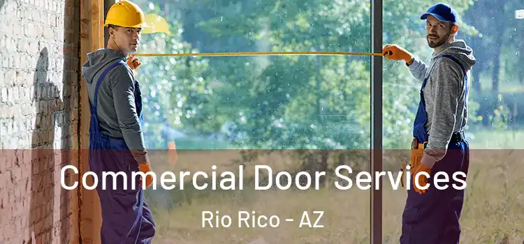  Commercial Door Services Rio Rico - AZ