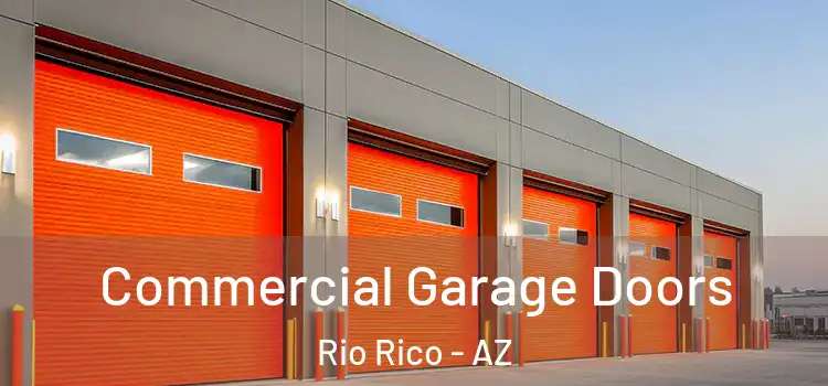  Commercial Garage Doors Rio Rico - AZ