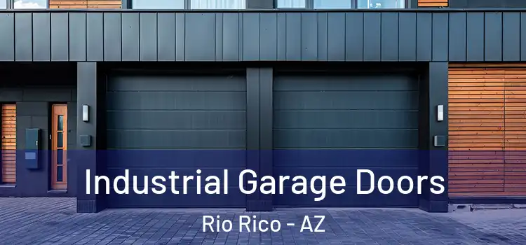  Industrial Garage Doors Rio Rico - AZ