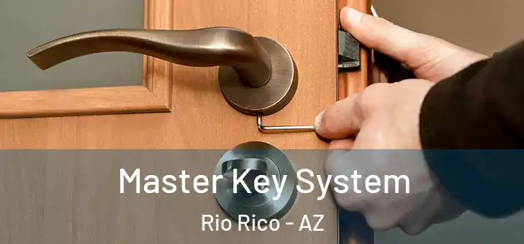  Master Key System Rio Rico - AZ