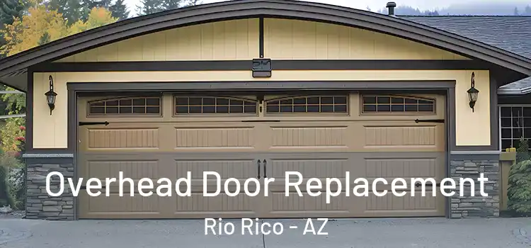 Overhead Door Replacement Rio Rico - AZ