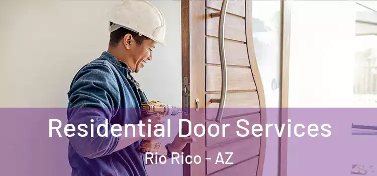  Residential Door Services Rio Rico - AZ
