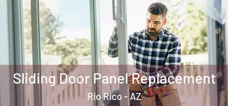  Sliding Door Panel Replacement Rio Rico - AZ
